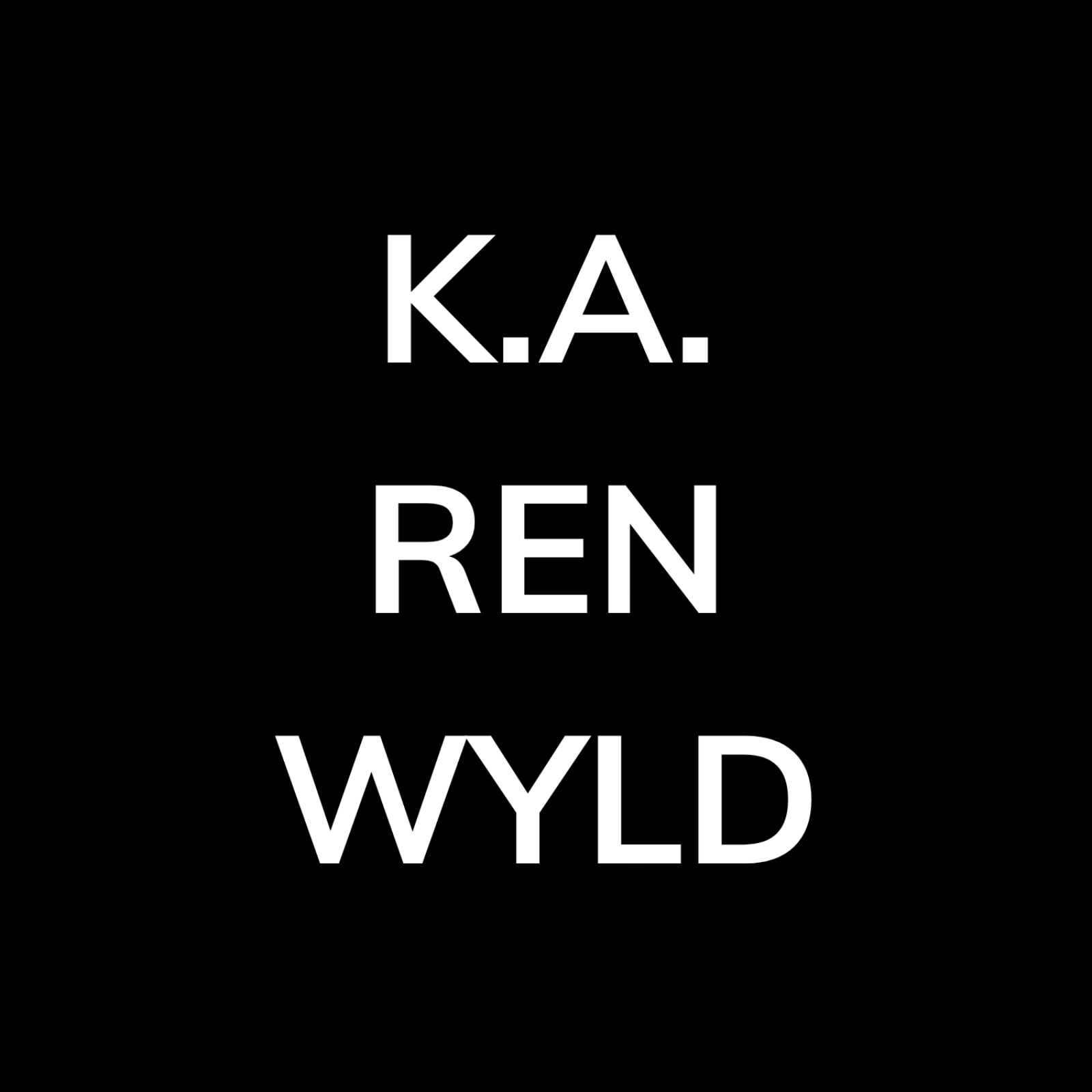 K.A. Ren Wyld K.A. Ren Wyld