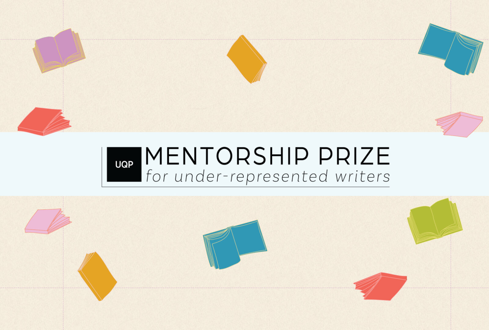 2026 UQP Mentorship Prize for Under-represented Writers