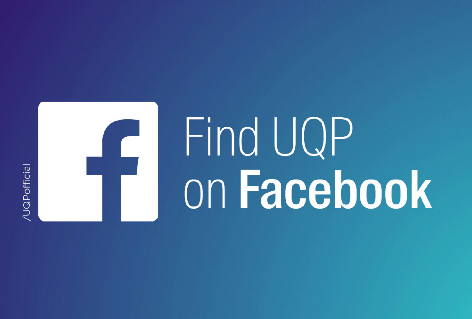 Find UQP on our new Facebook page
