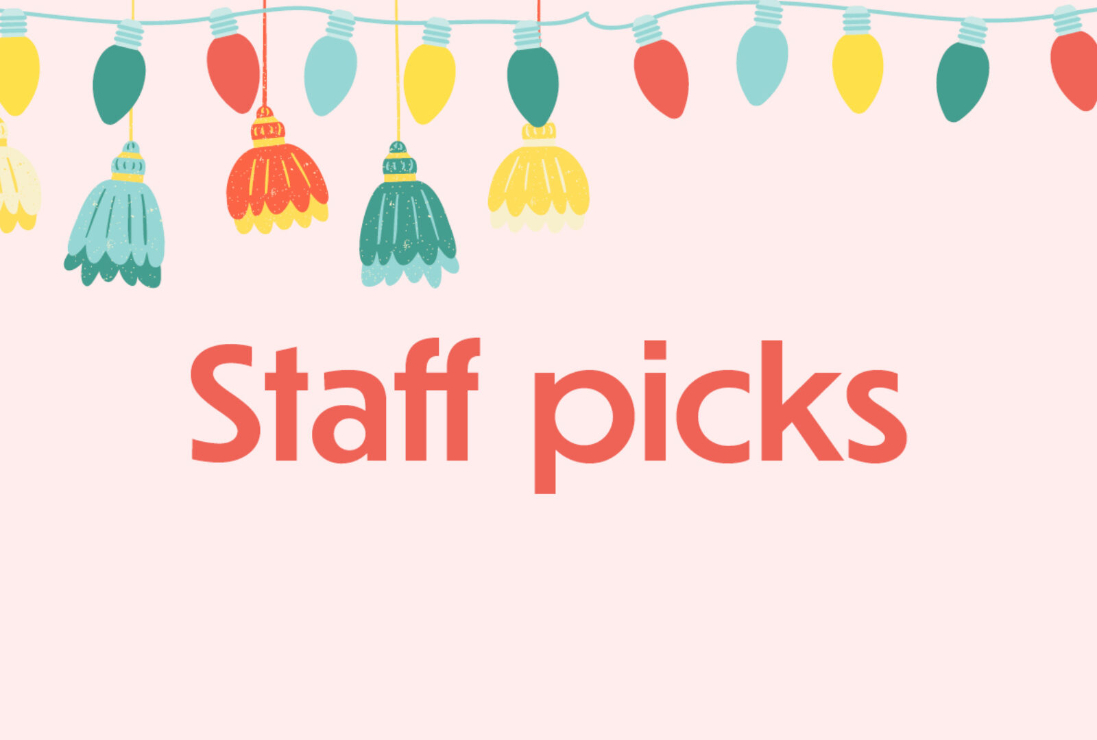 Christmas 2021 staff picks