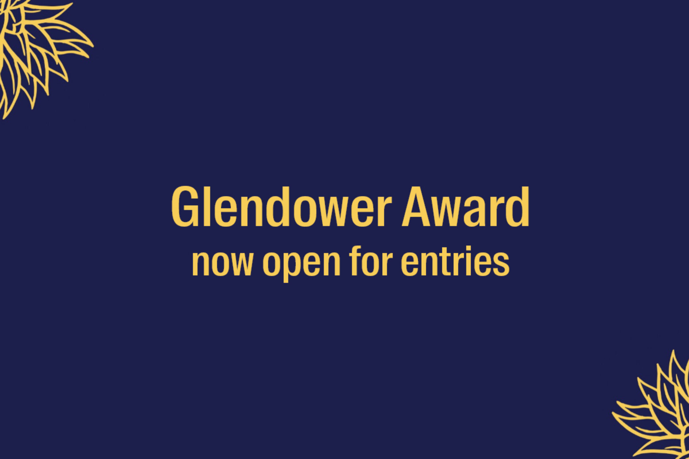 Glendower Award now open for entries