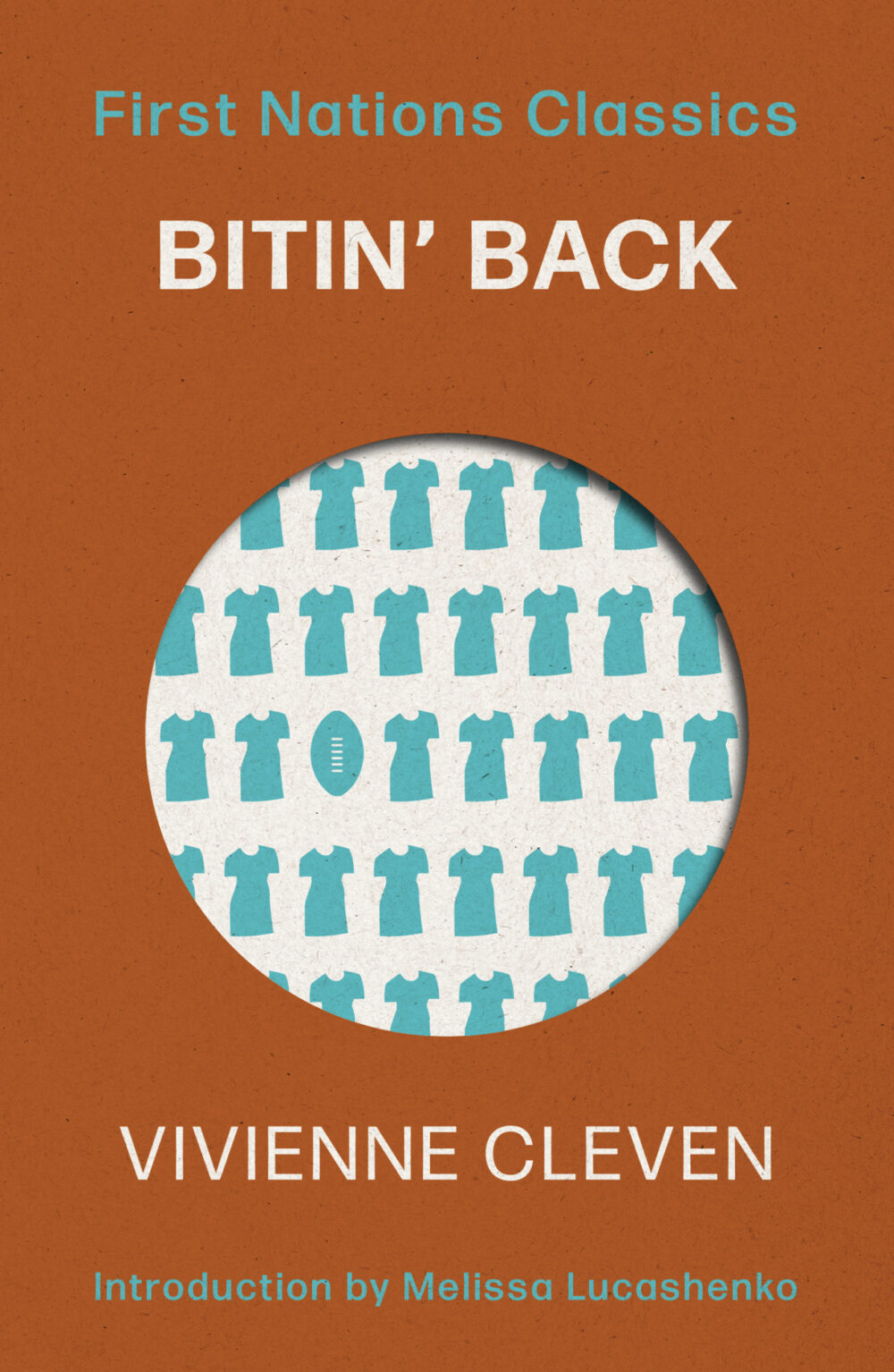 Bitin' Back: First Nations Classics (with an introduction by Melissa Lucashenko) by Vivienne Cleven Bitin' Back: First Nations Classics (with an introduction by Melissa Lucashenko) by Vivienne Cleven