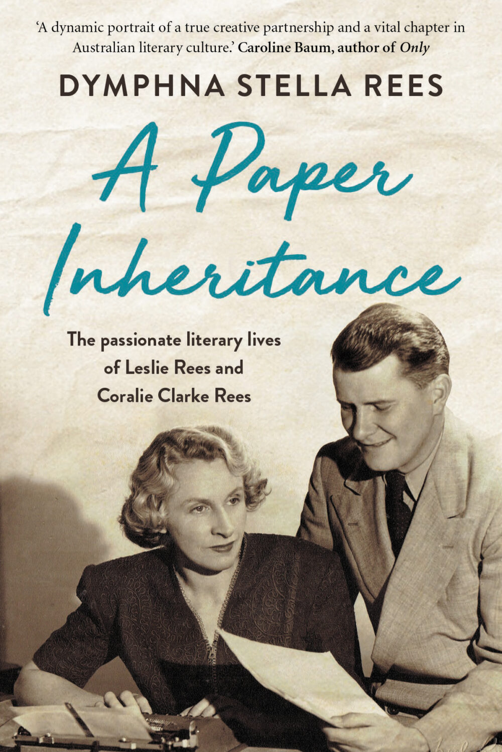 A Paper Inheritance by Dymphna Stella Rees A Paper Inheritance by Dymphna Stella Rees