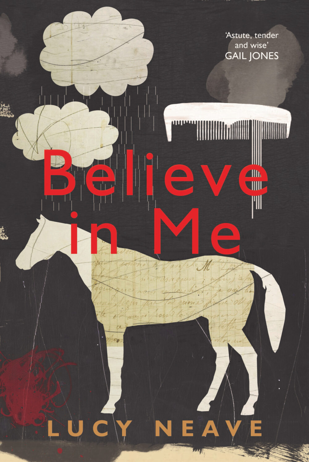 Believe In Me by Lucy Neave Believe In Me by Lucy Neave
