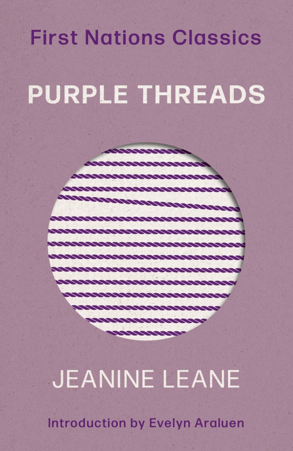 Purple Threads First Nations Classics (with an introduction by Evelyn
