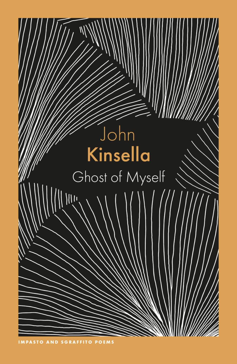Ghost of Myself by John Kinsella