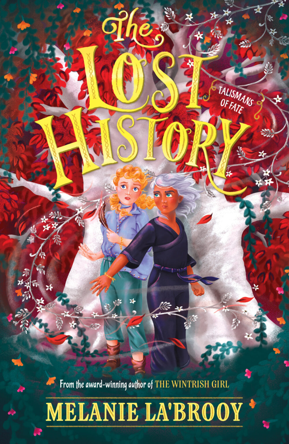 The Lost History: Talismans of Fate, Book Two by Melanie La’Brooy
