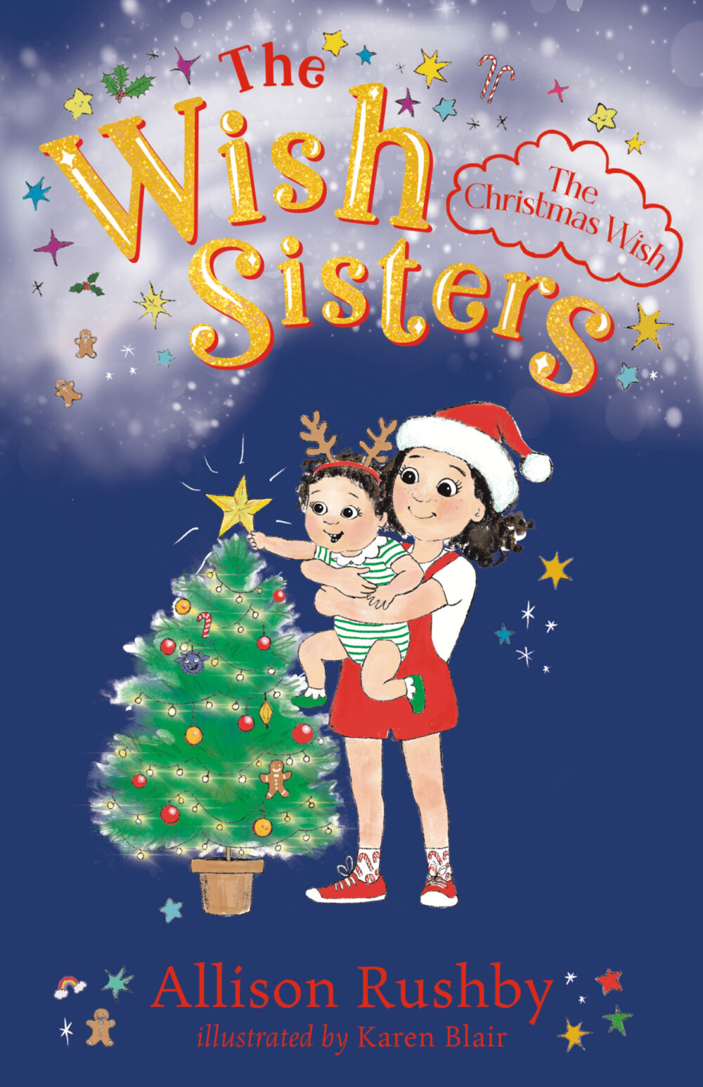 The Christmas Wish (The Wish Sisters series) by Allison Rushby, Karen Blair The Christmas Wish (The Wish Sisters series) by Allison Rushby, Karen Blair