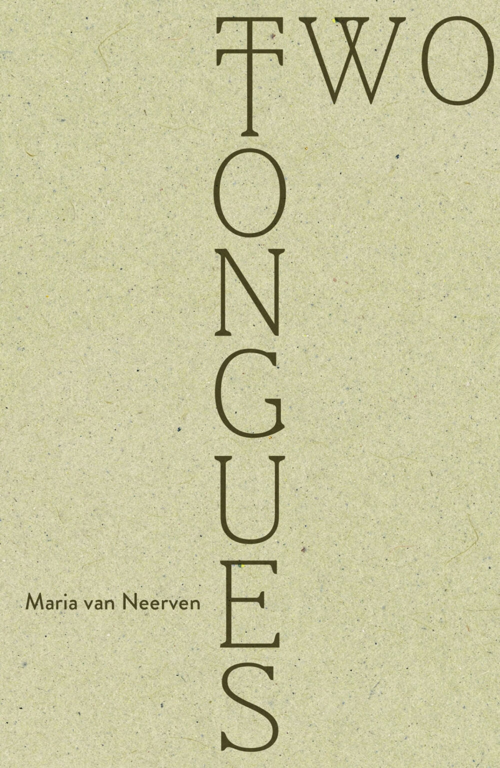 Two Tongues by Maria van Neerven