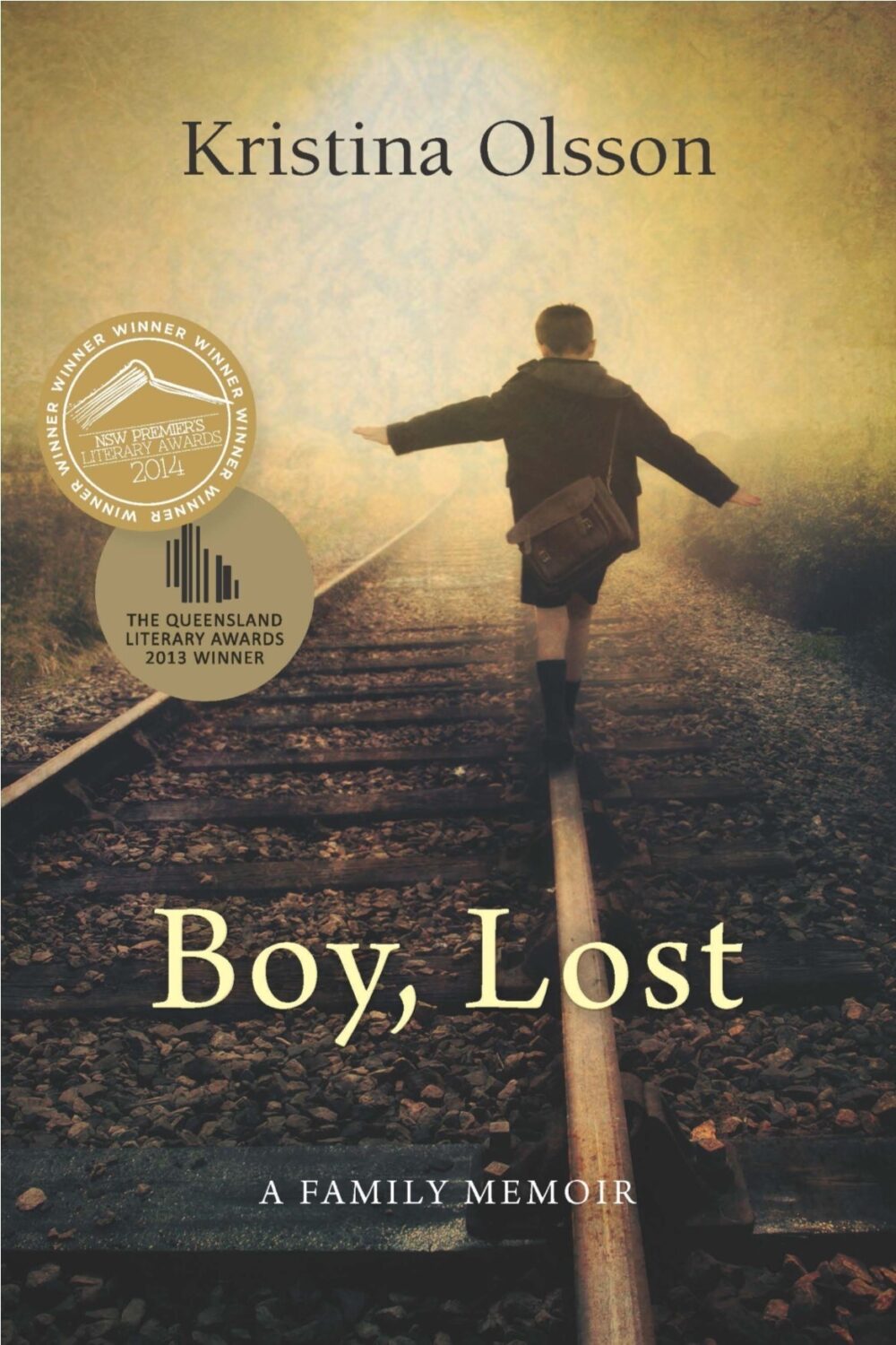 Boy, Lost: a family memoir by Kristina Olsson Boy, Lost: a family memoir by Kristina Olsson