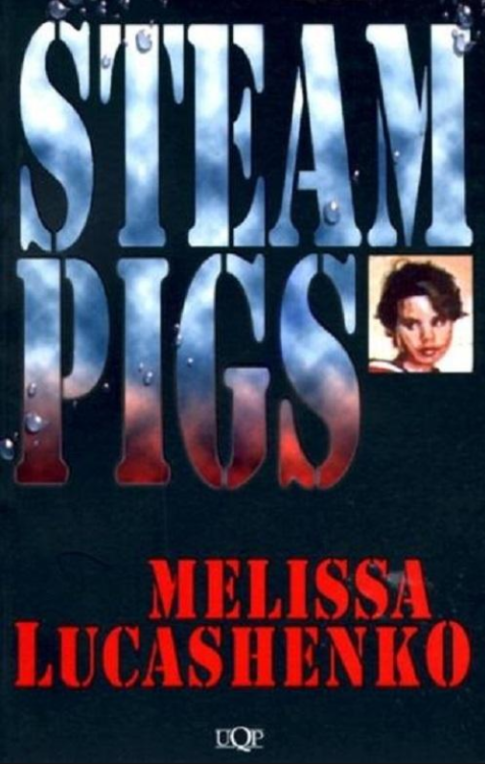 Steam Pigs by Melissa Lucashenko