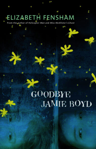 Goodbye Jamie Boyd by Elizabeth Fensham