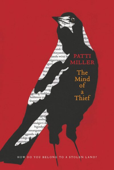 The Mind of a Thief by Patti Miller