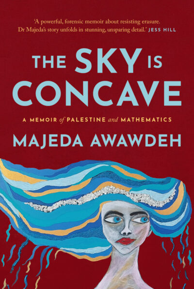 The Sky Is Concave by Majeda Awawdeh The Sky Is Concave by Majeda Awawdeh