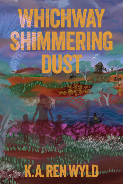 Whichway Shimmering Dust by K.A. Ren Wyld