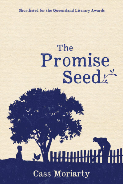 The Promise Seed by Cass Moriarty The Promise Seed by Cass Moriarty