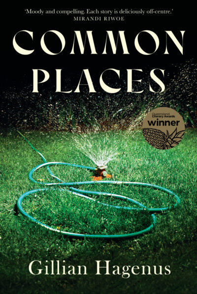 Common Places by Gillian Hagenus Common Places by Gillian Hagenus