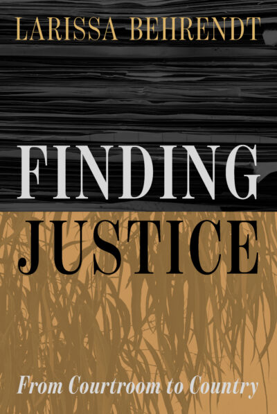 Finding Justice by Larissa Behrendt