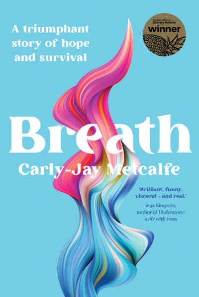 Breath by Carly-Jay Metcalfe