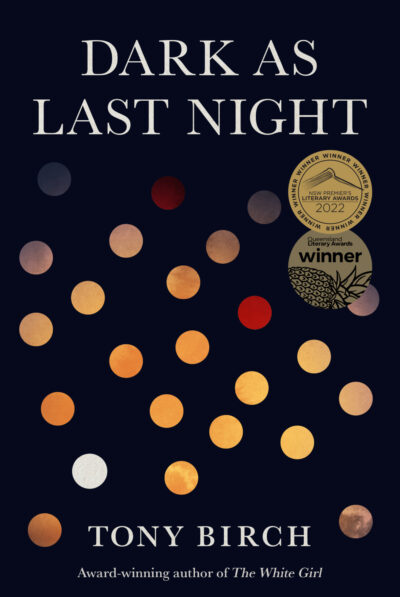 Dark as Last Night by Tony Birch