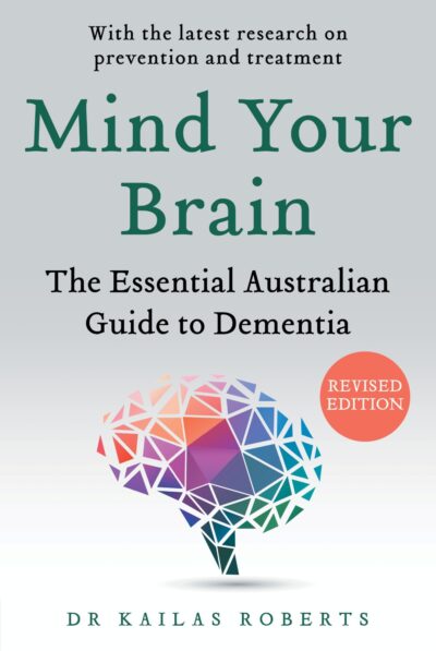 Mind Your Brain by Kailas Roberts
