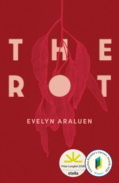 The Rot by Evelyn Araluen