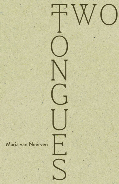 Two Tongues by Maria van Neerven