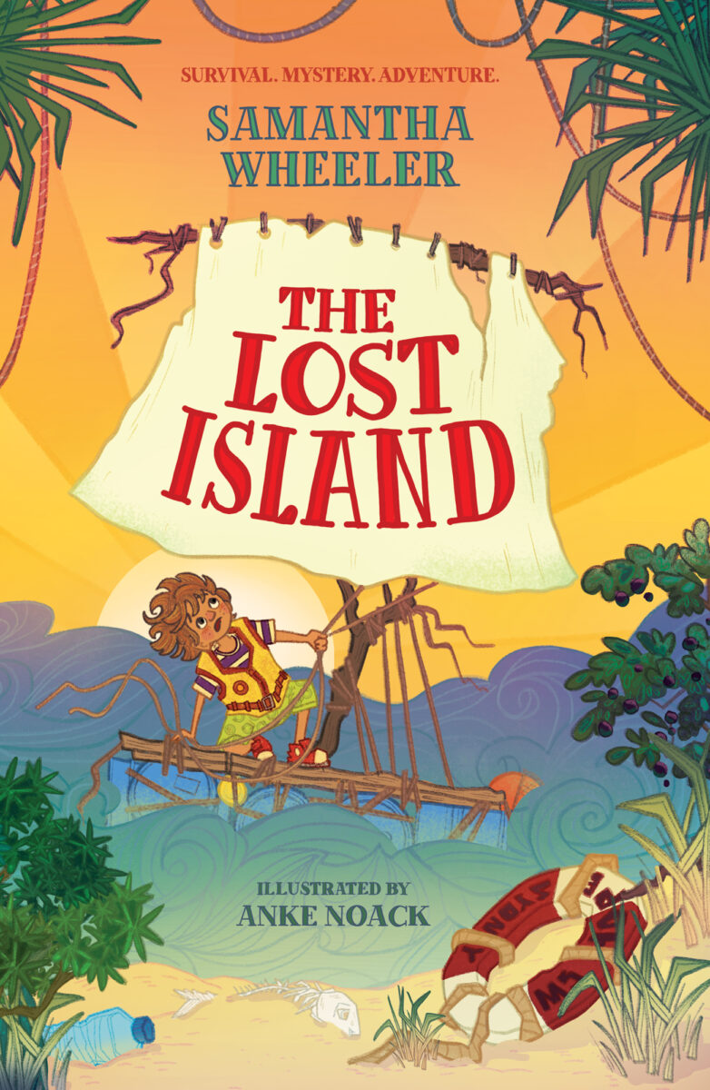 The Lost Island by Samantha Wheeler, Anke Noack