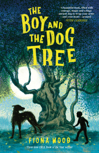 The Boy and the Dog Tree by Fiona Wood