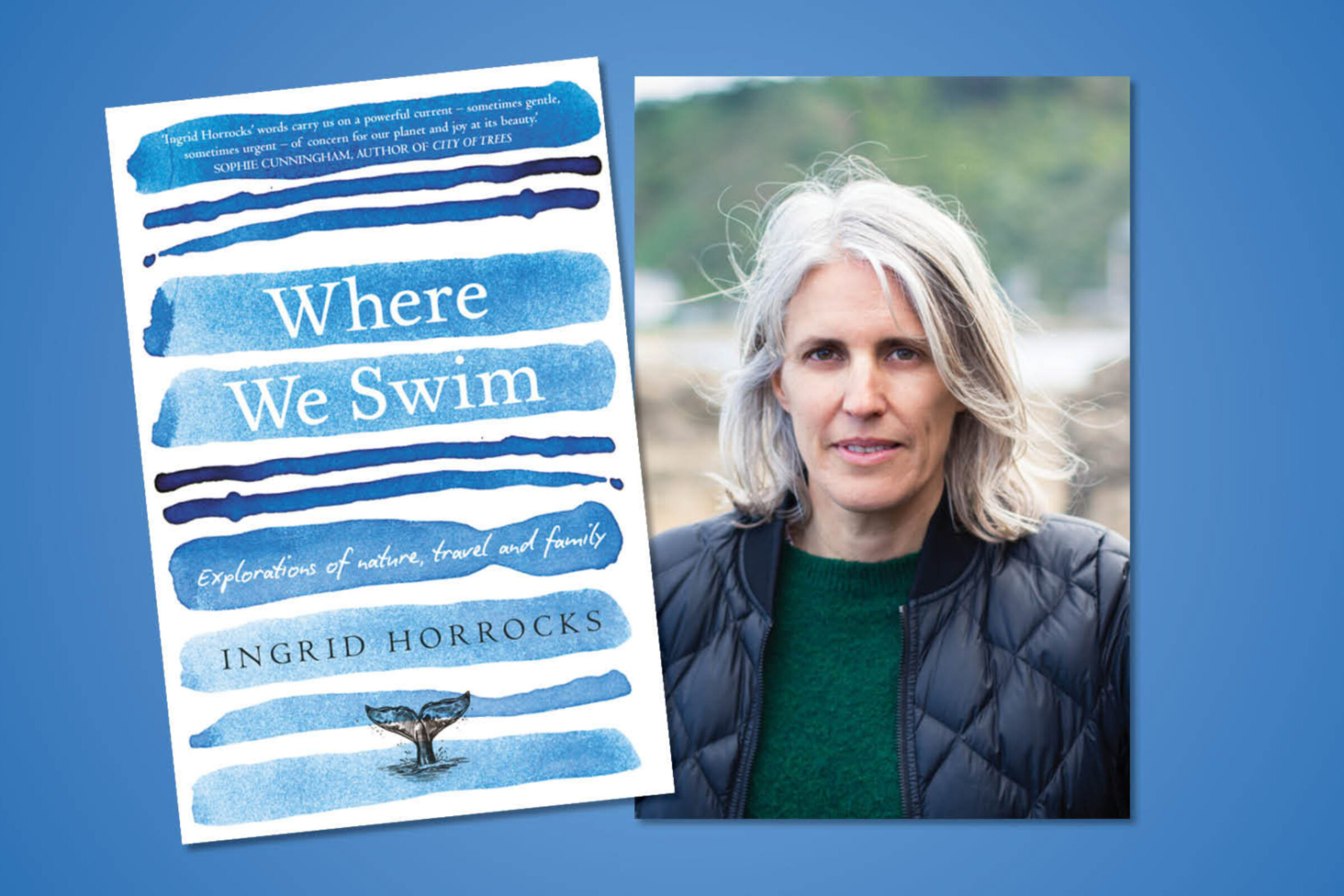 Ingrid Horrocks in conversation on Where We Swim