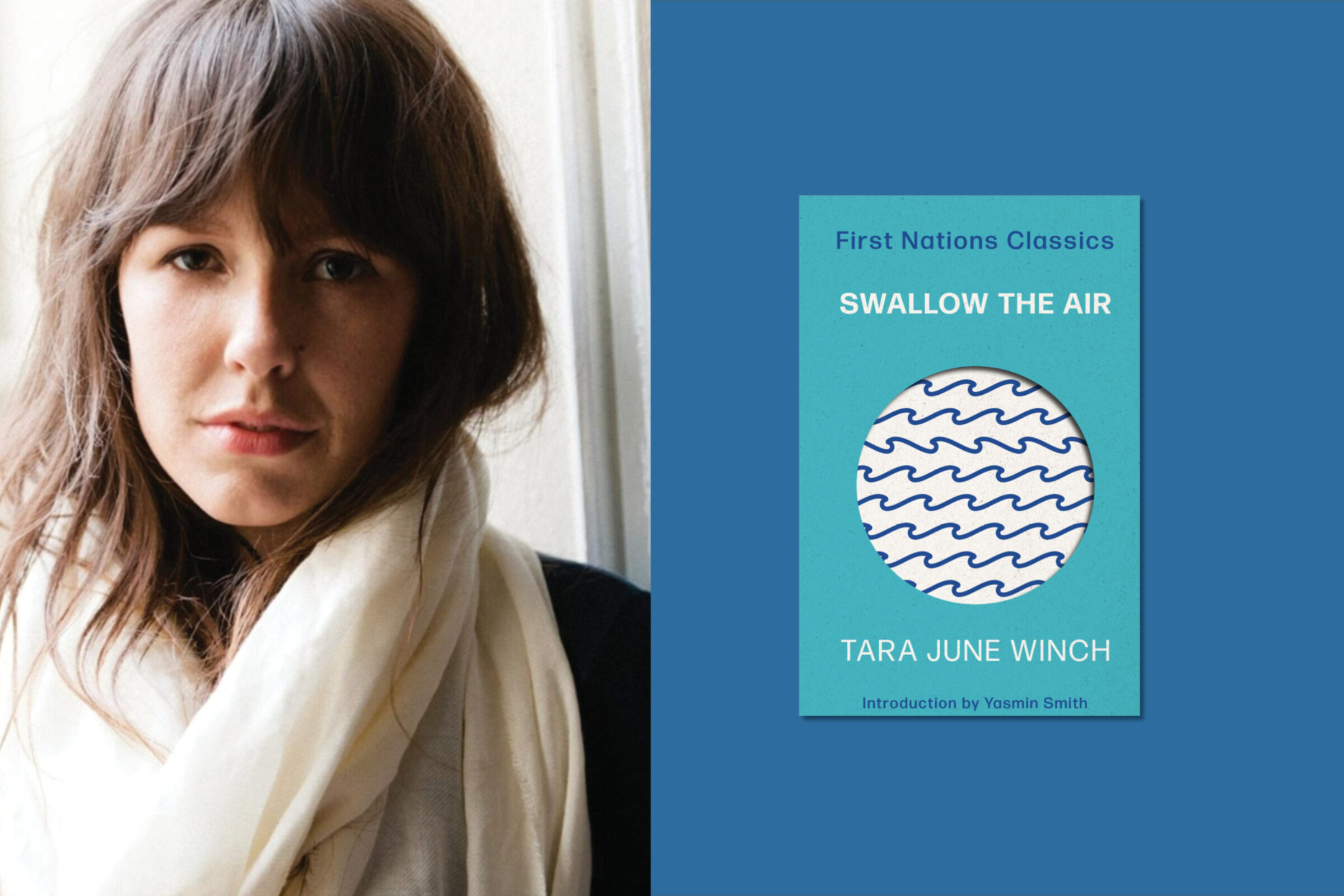 Tara June Winch - First Nations Classic: Swallow the Air launch